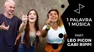 TAG 1 Palavra, 1 Música com Leo Picon e Gabi Rippi