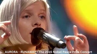 AURORA - RUNAWAY - The 2015 Nobel Peace Prize Concert | top english song | latest new song | song |