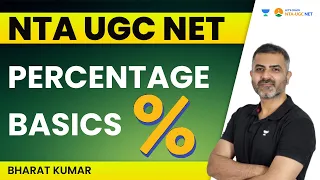 Percentage Basics | NTA UGC NET | Bharat Kumar