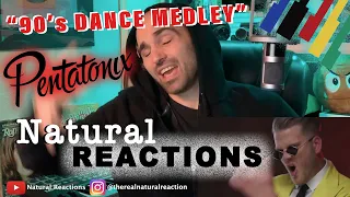 Pentatonix - 90s Dance Medley [OFFICIAL VIDEO] REACTION