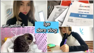 GERİ DÖNDÜM! LGS DERS VLOG ~Destina Kaya