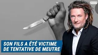 Olivier Delacroix (Libre antenne) - Son fils a été victime d’une tentative de meurtre