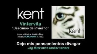 KENT — "Vintervila" (Subtítulos Español - Sueco)