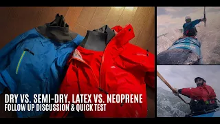 Dry vs. Semi-Dry Suit, Latex vs. Neoprene Gaskets - Another Discussion & Quick Test - Kayak Hipster