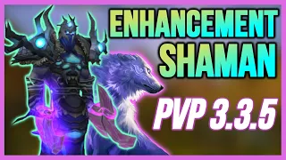 *UPDATED* ENHANCEMENT SHAMAN 3.3.5 PVP - BEGINNER GUIDE WARMANE WOTLK (Talents,Gear,Duels,Tips) 2022