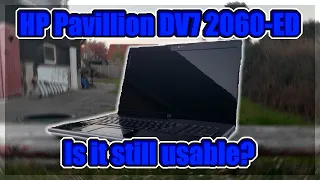 Is my old laptop still usable in 2021? - A review of the HP Pavillion DV7 2060ED