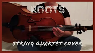 Roots by Imagine Dragons | String Quartet Cover | Sarah Insalaco Olsen
