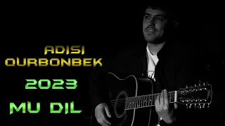 ADISI-QURBONBEK 2023 MU DIL