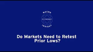 Do markets need to retest prior lows?