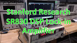 TNP #20 - Stanford Research Systems SR830 DSP Lock-in Amplifier Teardown, Repair & Experiments