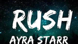 [1 Hour] Ayra Starr - Rush (Lyrics)  | Morning Lyrics Music