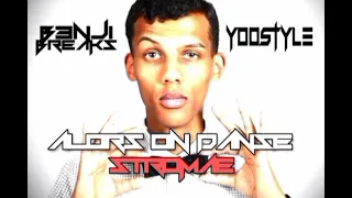 Stromae - Alors On Danse (YooStyle & B3nji Breaks Remix) (ESPECIAL CUMPLE B3NJI BREAKS)