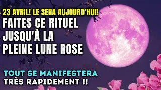 Le portail ROSE LUNE d'Avril 2024 est OUVERT POUR MANIFESTER MIRACLES ET ABONDANCE