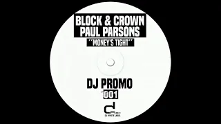 Block & Crown, Paul Parsons - Money’s Tight