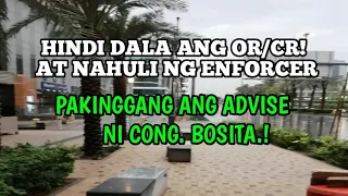 HINDI DALA ANG OR/CR AT NAHULI NG ENFORCER..! PAKINGGAN ANG ADVISE NI CONG. BOSITA.