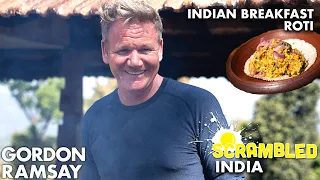 Gordon Ramsay Cooks The Spiciest Scrambled Eggs in India | Scrambled