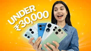 Best Phones Under ₹ 30000  | My Top 12 Picks!