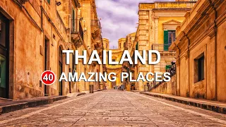 40 Must-See Thailand Places You Need to Visit