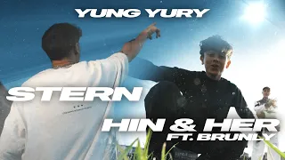 Yung Yury - "STERN" // Hin & Her ft. Brunly Offizielles Musikvideo