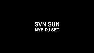 SVNSUN NYE DJ SET