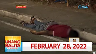 Unang Balita sa Unang Hirit: February 28, 2022 [HD]