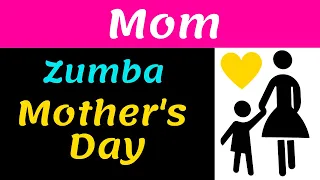 Zumba MOTHER'S DAY | "MOM" | Easy to Follow | Zumba Holiday | Meghan Trainer