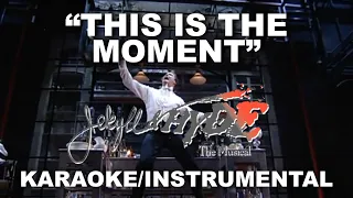 "This Is The Moment" - Jekyll & Hyde [Karaoke/Instrumental]