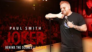 Paul Smith | Joker 2022 Tour | Behind The Scenes | Barrow