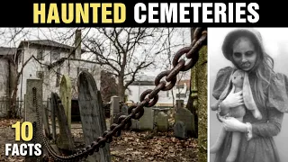 10 Most Haunted Cemeteries In The World