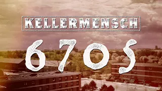 Kellermensch - "6705" (Official Video)