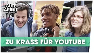 ZU KRASS FÜR YOUTUBE I Gute Arbeit Originals