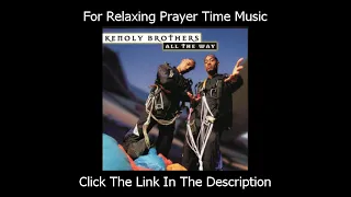 Kenoly Brothers - All The Way - 1999 (Full CD)