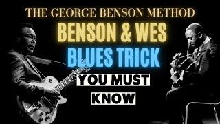 George Benson & Wes Montgomery Blues trick you must know