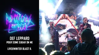 [Rockstars Not Dead] DEF LEPPARD: Pour Some Sugar On Me (LIVE Winter Blast II, 2022)