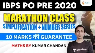 IBPS PO PRE 2020 | Maths Marathon Class | Simplification + Number Series | By Kumar Chandan