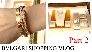 BVLGARI SHOPPING VLOG - part 2