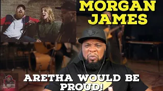 YOU BETTER SANG!!! Morgan James - Do Right Woman (Aretha Franklin Cover) Reaction!!!