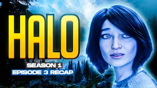 Halo | 𝐒𝐞𝐚𝐬𝐨𝐧 𝟏 - 𝐄𝐩𝐢𝐬𝐨𝐝𝐞 𝟑 | RECAP