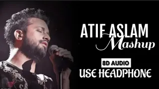 Atif Aslam Mashup (2022) - 8D Audio || New sad song mashup || Broken mashup || MB