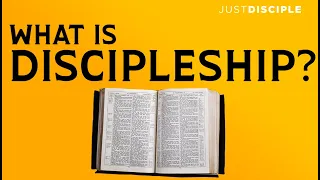 What is Discipleship? An Answer From the Bible & History