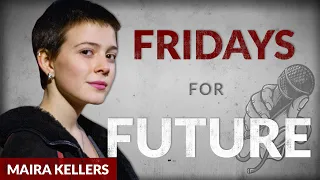 Fridays for Future: Ein Blick hinter die Kulissen der Jugendbewegung - Maira Kellers | Tobias Beck