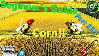 Farming Simulator 22! | Beginners Guide Part 23! | How To Plant And Harvest Corn! | #FS22 | #CJFarms