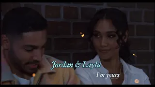 Jordan & Layla || I’m Yours | “I have feelings for you”