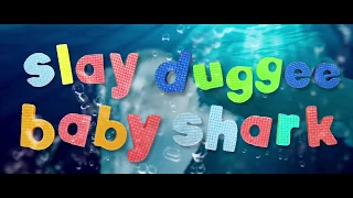 BABY SHARK (Heavy Metal) by SLAY DUGGEE