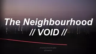 The Neighbourhood: Void (SUB. ESPAÑOL - LYRICS)