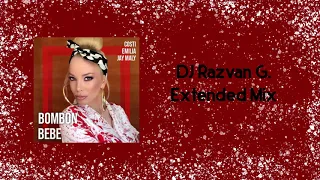 Costi, Emilia & Jay Maly - Bombon Bebe (DJ Razvan G. Extended Mix)