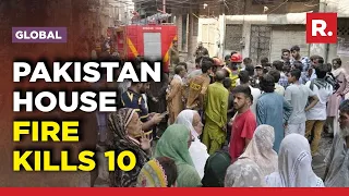 Fire Rips Through Lahore Family Home; 4 Adults, 6 Children Killed