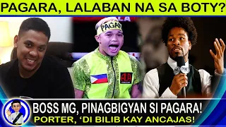 Hala! Boss MG, ikakasa na ang laban ni Pagara sa BOTY? Porter, hindi bumilib kay Ancajas!//Kwento