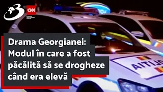 Drama Georgianei: Modul în care a fost păcălită să se drogheze când era elevă