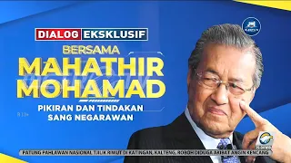 Dialog Eksklusif Bersama Mahathir Mohamad: Pikiran dan Tindakan Sang Negarawan